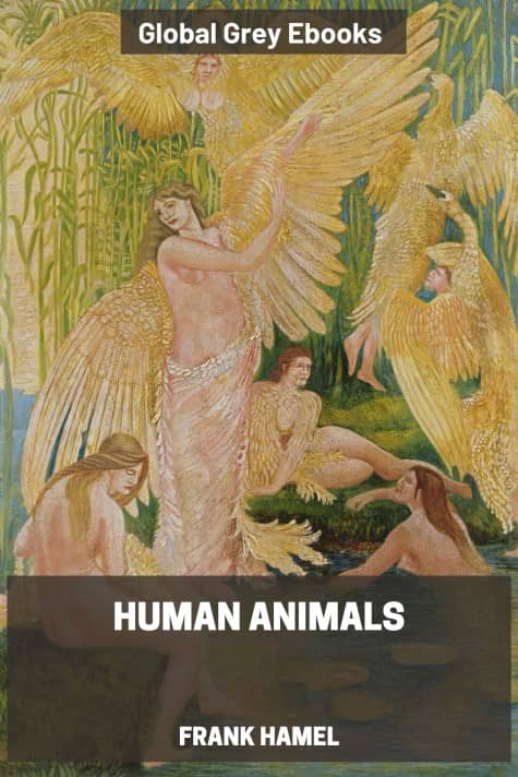 Human Animals, by Frank Hamel - click to see full size image