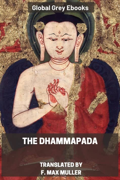 cover page for the Global Grey edition of The Dhammapada by F. Max Müller