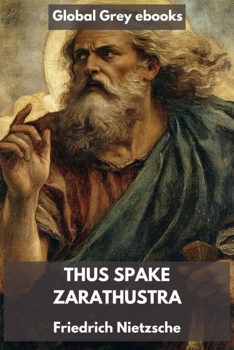 cover page for the Global Grey edition of Thus Spake Zarathustra by Friedrich Nietzsche