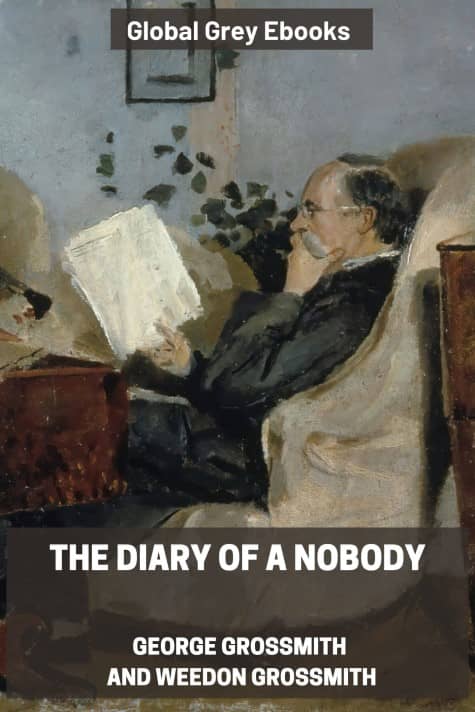 The Diary of a Nobody, by George Grossmith and Weedon Grossmith - click to see full size image
