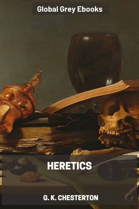 cover page for the Global Grey edition of Heretics by G. K. Chesterton