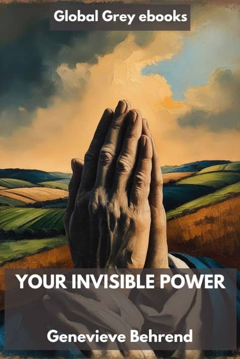 cover page for the Global Grey edition of Your Invisible Power by Genevieve Behrend