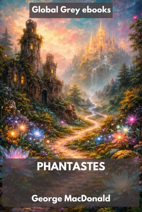 cover page for the Global Grey edition of Phantastes by George MacDonald