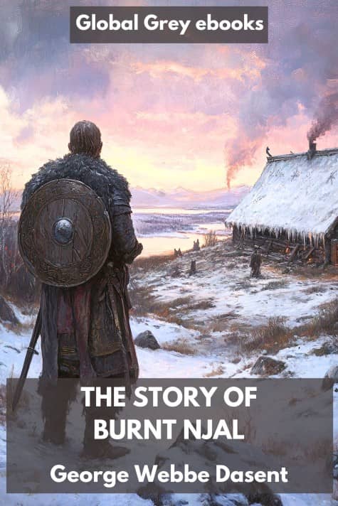 cover page for the Global Grey edition of The Story of Burnt Njal by George Webbe Dasent