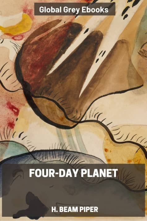 cover page for the Global Grey edition of Four-Day Planet by H. Beam Piper