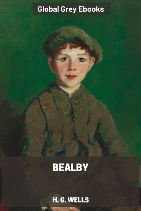 Bealby, by H. G. Wells - click to see full size image