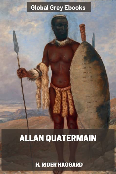 Allan Quatermain, by H. Rider Haggard - click to see full size image