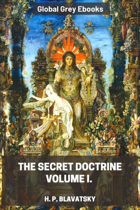 cover page for the Global Grey edition of The Secret Doctrine, Volume I by H. P. Blavatsky