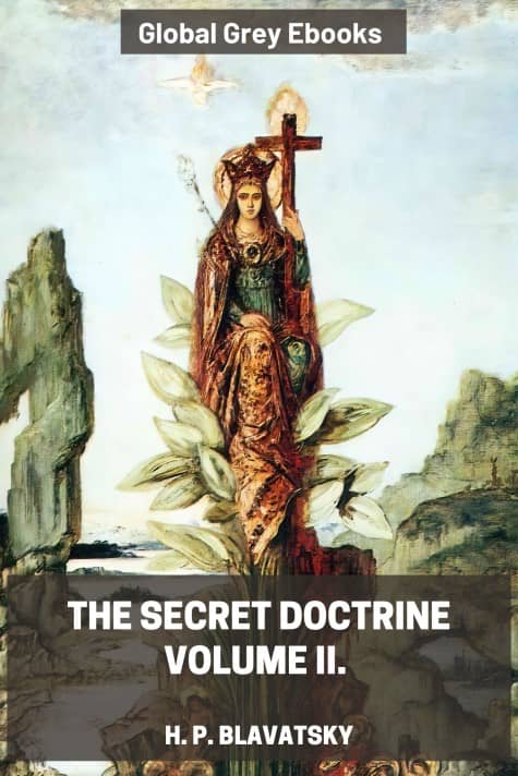 cover page for the Global Grey edition of The Secret Doctrine, Volume II by H. P. Blavatsky