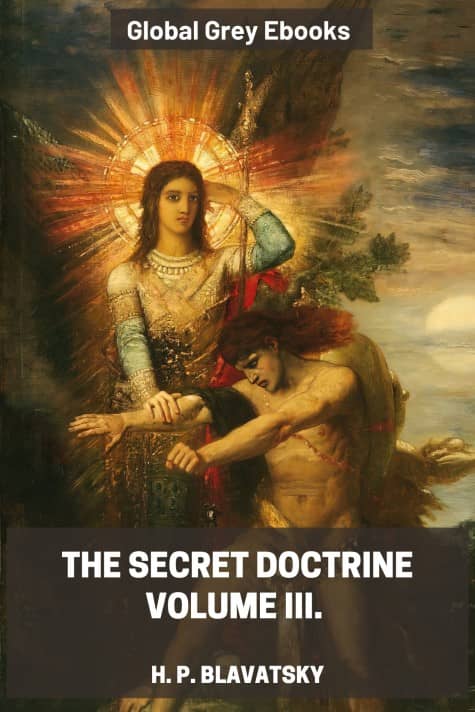 cover page for the Global Grey edition of The Secret Doctrine, Volume III by H. P. Blavatsky
