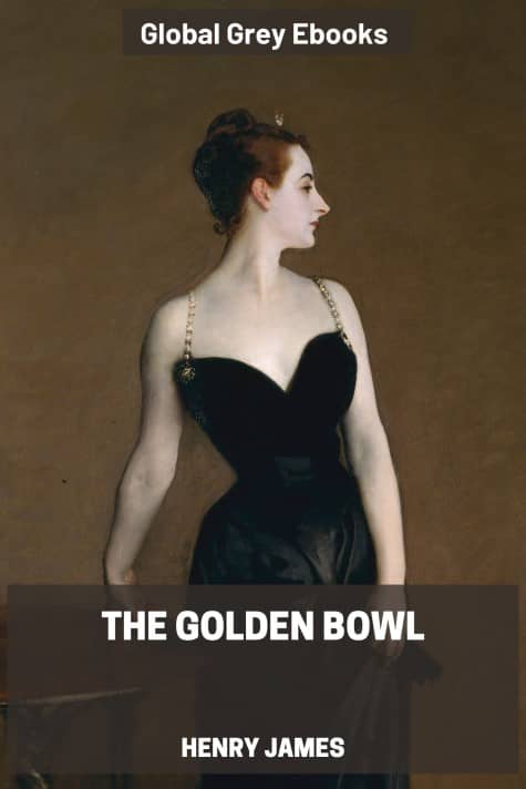 The Golden Bowl, by Henry James - click to see full size image