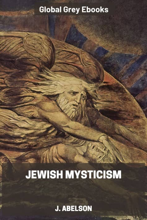 cover page for the Global Grey edition of Jewish Mysticism by J. Abelson