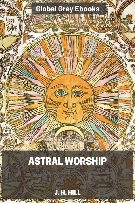cover page for the Global Grey edition of Astral Worship by J. H. Hill