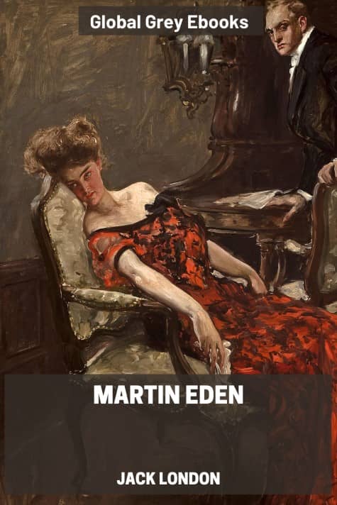 cover page for the Global Grey edition of Martin Eden by Jack London
