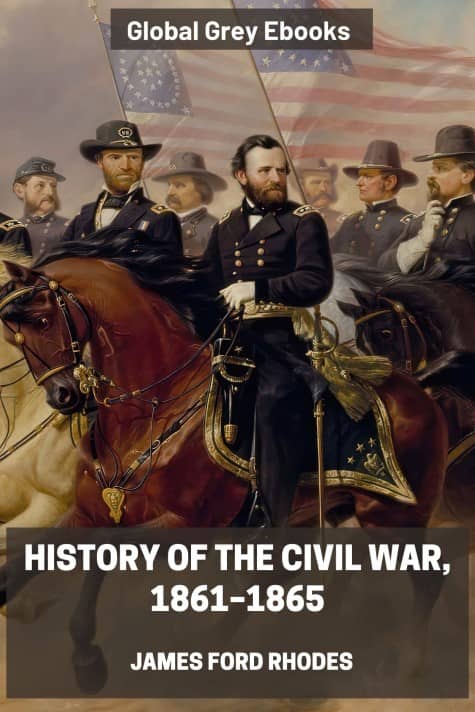 cover page for the Global Grey edition of History of the Civil War, 1861–1865 by James Ford Rhodes