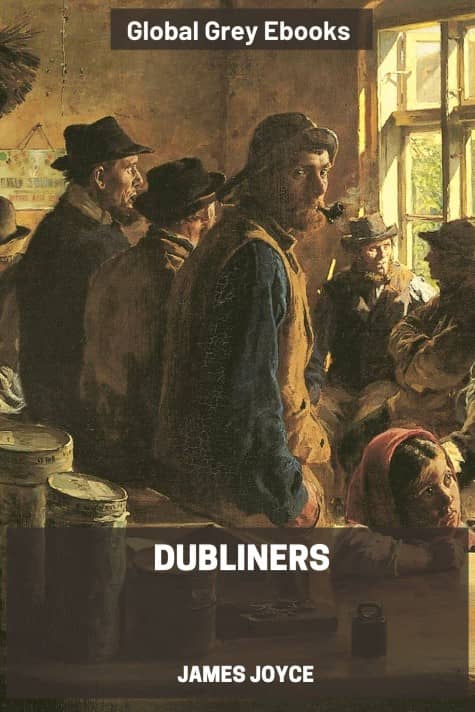 Dubliners, by James Joyce - click to see full size image