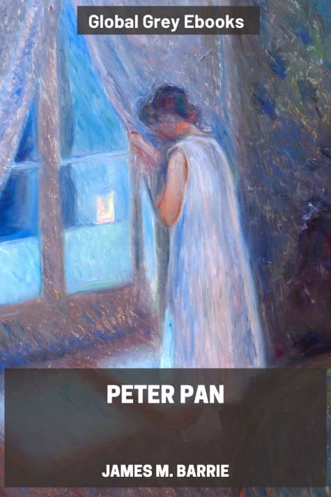 cover page for the Global Grey edition of Peter Pan by James M. Barrie