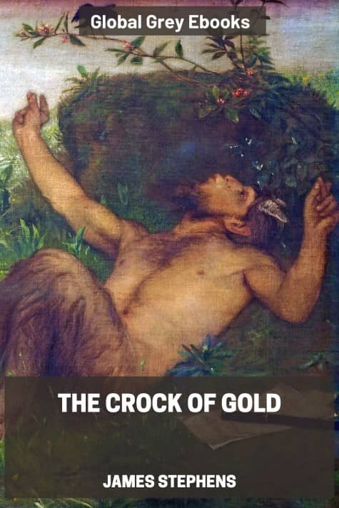 cover page for the Global Grey edition of The Crock of Gold by James Stephens