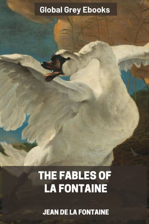 cover page for the Global Grey edition of The Fables of La Fontaine by Jean de la Fontaine