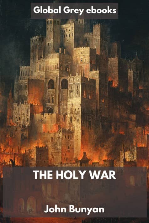 cover page for the Global Grey edition of The Holy War by John Bunyan