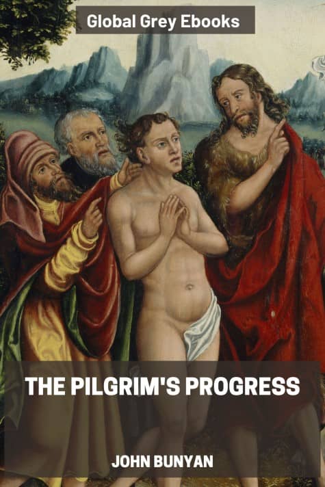 cover page for the Global Grey edition of The Pilgrim's Progress by John Bunyan