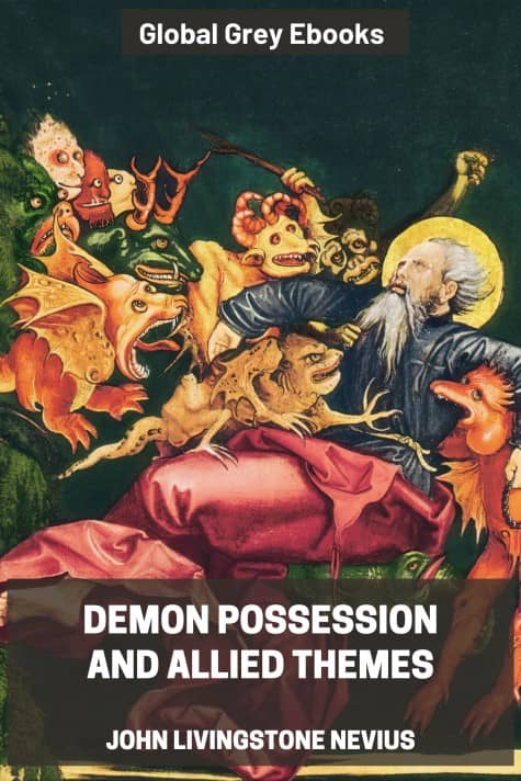 cover page for the Global Grey edition of Demon Possession and Allied Themes by John Livingstone Nevius