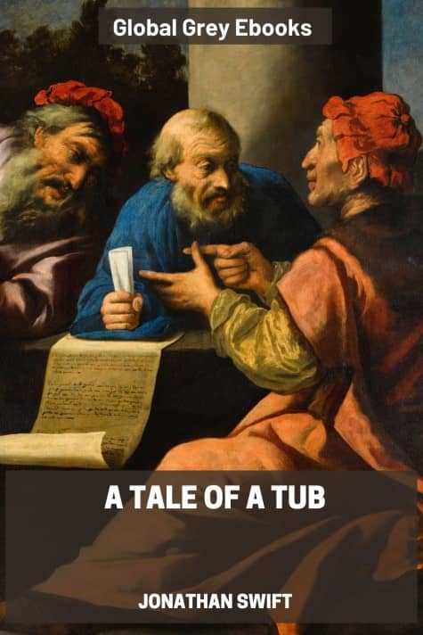 A Tale of a Tub, by Jonathan Swift - click to see full size image