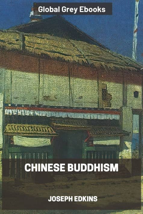 cover page for the Global Grey edition of Chinese Buddhism by Joseph Edkins