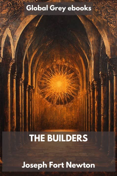 cover page for the Global Grey edition of The Builders by Joseph Fort Newton