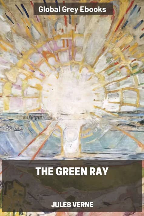 The Green Ray, by Jules Verne - click to see full size image