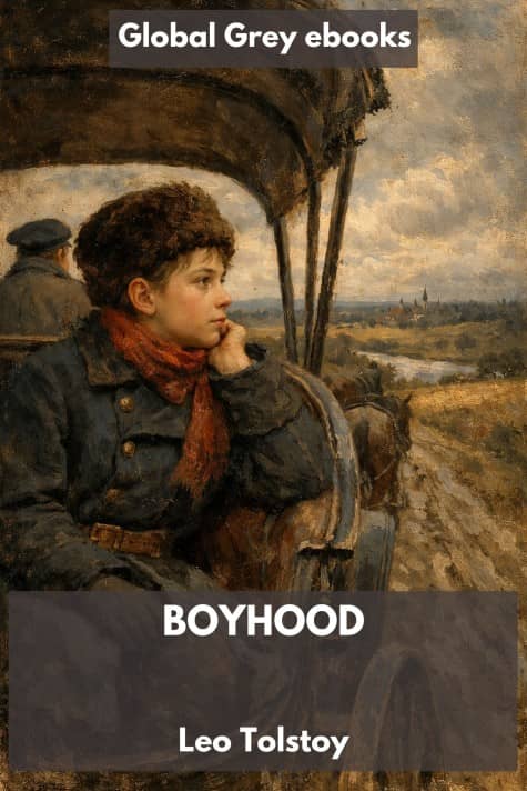 cover page for the Global Grey edition of Boyhood by Leo Tolstoy