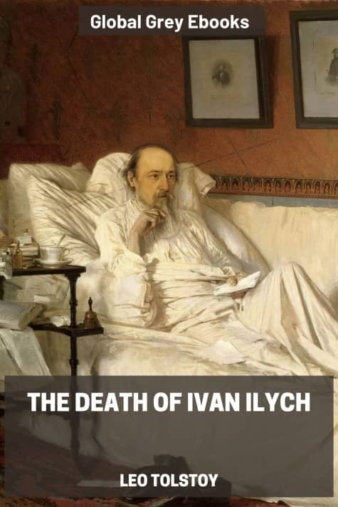 cover page for the Global Grey edition of The Death of Ivan Ilych by Leo Tolstoy