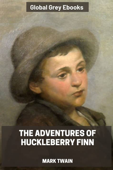 cover page for the Global Grey edition of Adventures of Huckleberry Finn by Mark Twain