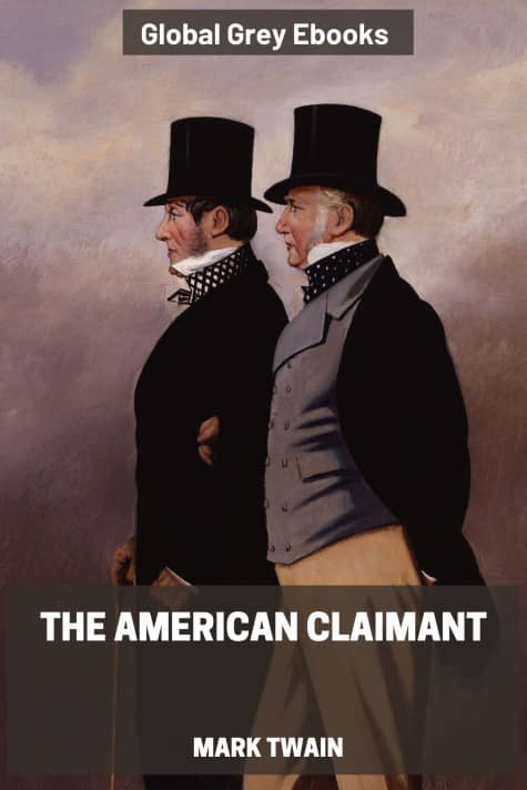 cover page for the Global Grey edition of The American Claimant by Mark Twain