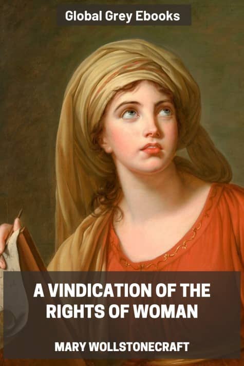 A Vindication of the Rights of Woman, by Mary Wollstonecraft - click to see full size image