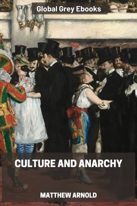 cover page for the Global Grey edition of Culture and Anarchy by Matthew Arnold