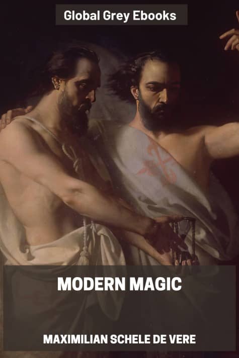 cover page for the Global Grey edition of Modern Magic by Maximilian Schele de Vere