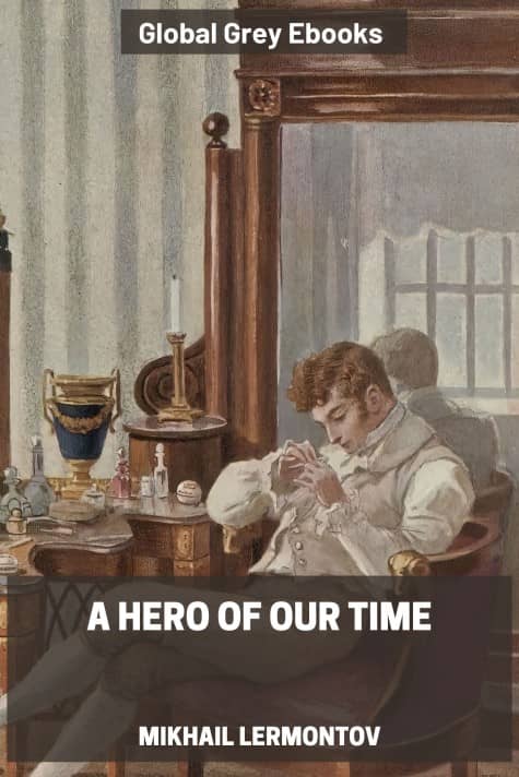 cover page for the Global Grey edition of A Hero of Our Time by Mikhail Lermontov