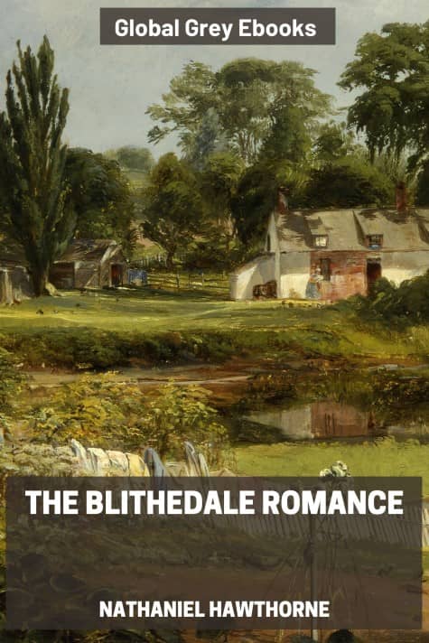 cover page for the Global Grey edition of The Blithedale Romance by Nathaniel Hawthorne