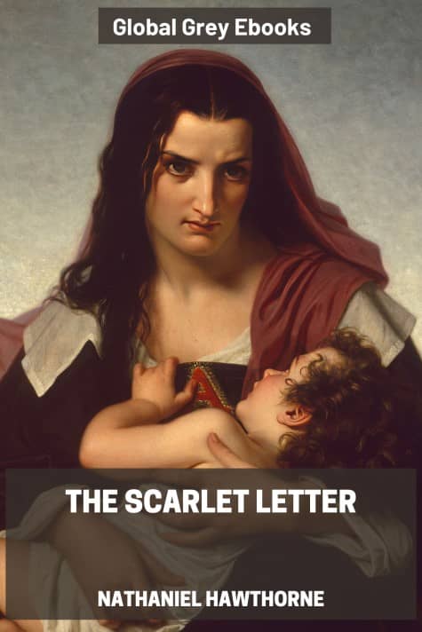 cover page for the Global Grey edition of The Scarlet Letter by Nathaniel Hawthorne