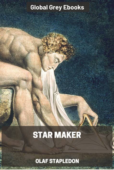 Star Maker, by Olaf Stapledon - click to see full size image