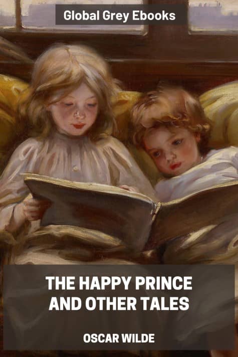 The Happy Prince and Other Tales, by Oscar Wilde - click to see full size image