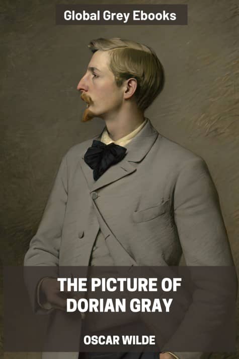 cover page for the Global Grey edition of The Picture of Dorian Gray by Oscar Wilde