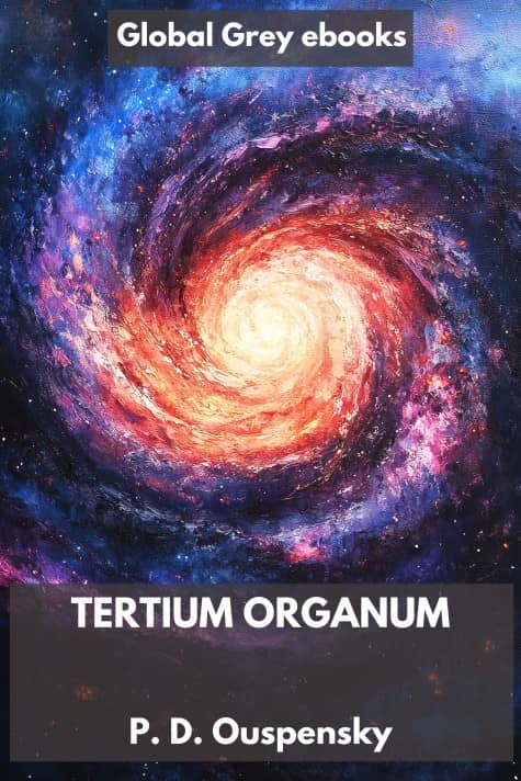 cover page for the Global Grey edition of Tertium Organum by P. D. Ouspensky