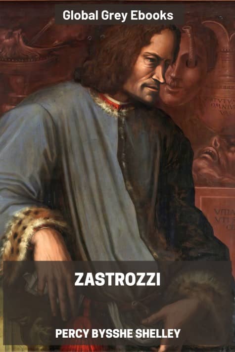 Zastrozzi, by Percy Bysshe Shelley - click to see full size image