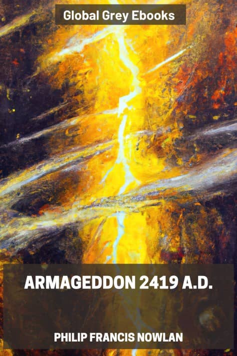 cover page for the Global Grey edition of Armageddon 2419 A.D. by Philip Francis Nowlan