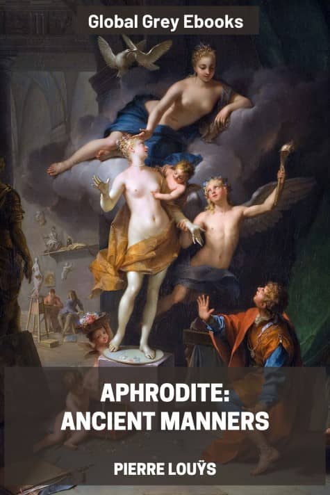 cover page for the Global Grey edition of Aphrodite by Pierre Louÿs