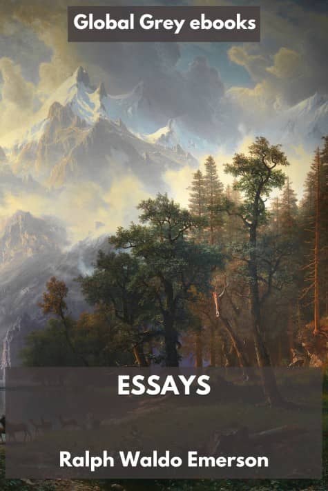 Essays, by Ralph Waldo Emerson - click to see full size image