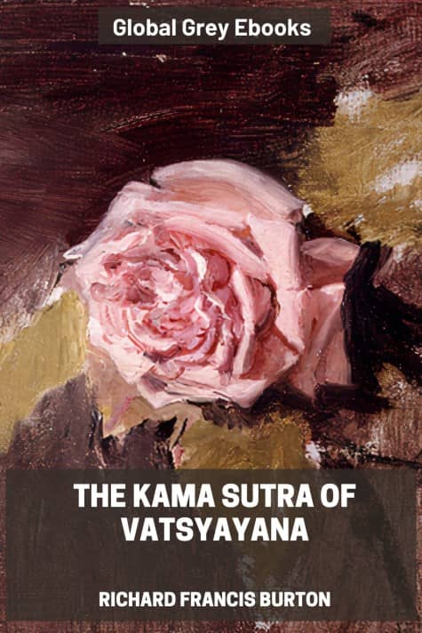 cover page for the Global Grey edition of The Kama Sutra of Vatsyayana by Richard Francis Burton