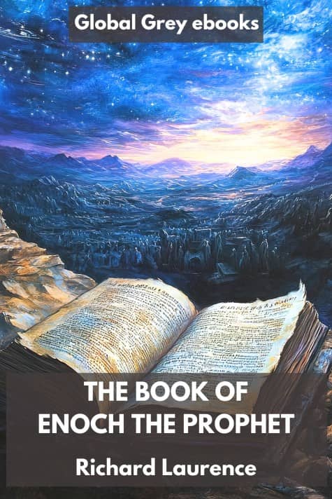 cover page for the Global Grey edition of The Book of Enoch the Prophet by Richard Laurence